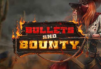 Bullets and Bounty